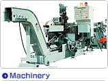 Machinery